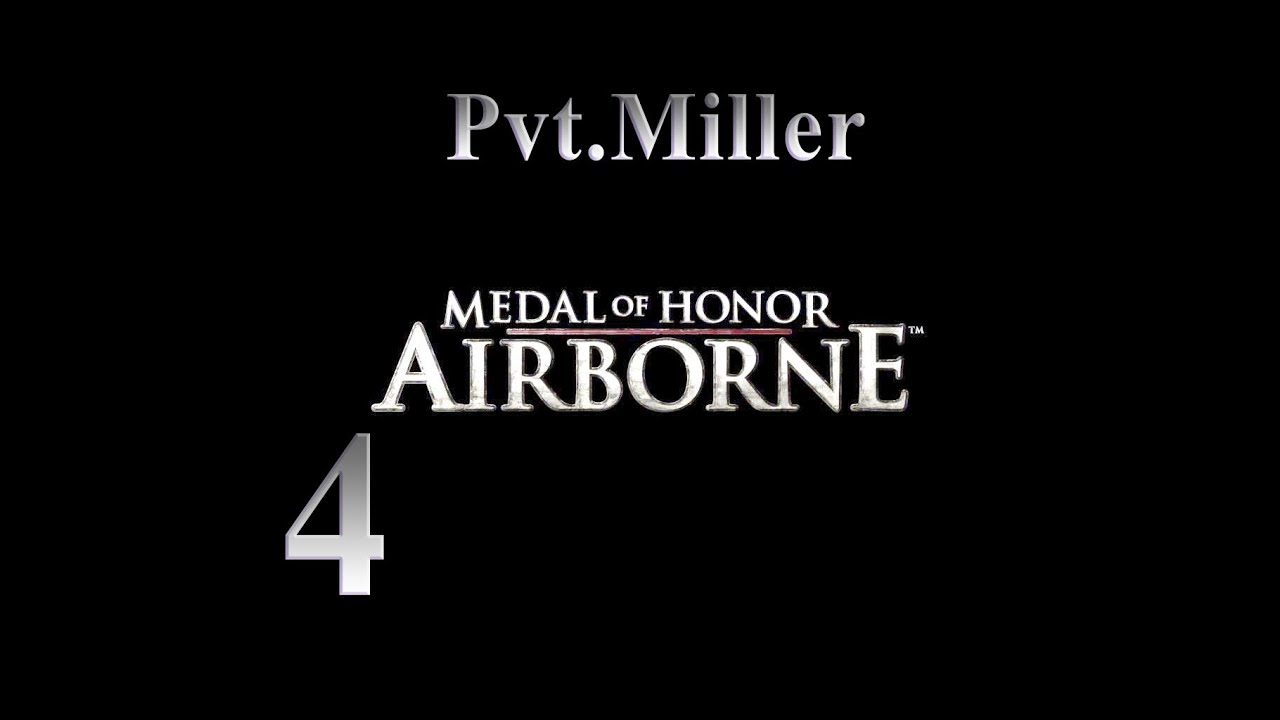 MEDAL OF HONOR AIRBORNE Часть 4 Маркет-Гарден - YouTube