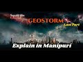 Geostorm last partexplain in manipuritri star manipur