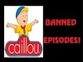 Caillou: The Banned Episodes