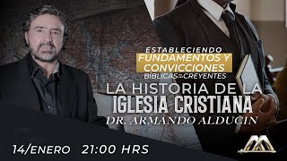 La Historia de la Iglesia Cristiana | Estableciendo Fundamentos y Convicciones Bíblicas