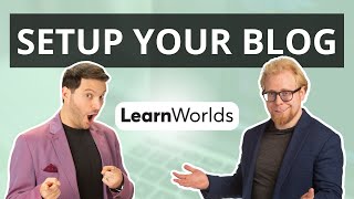Learnworlds Tutorial: How to Create a Blog in LearnWorlds (3 Step Process)