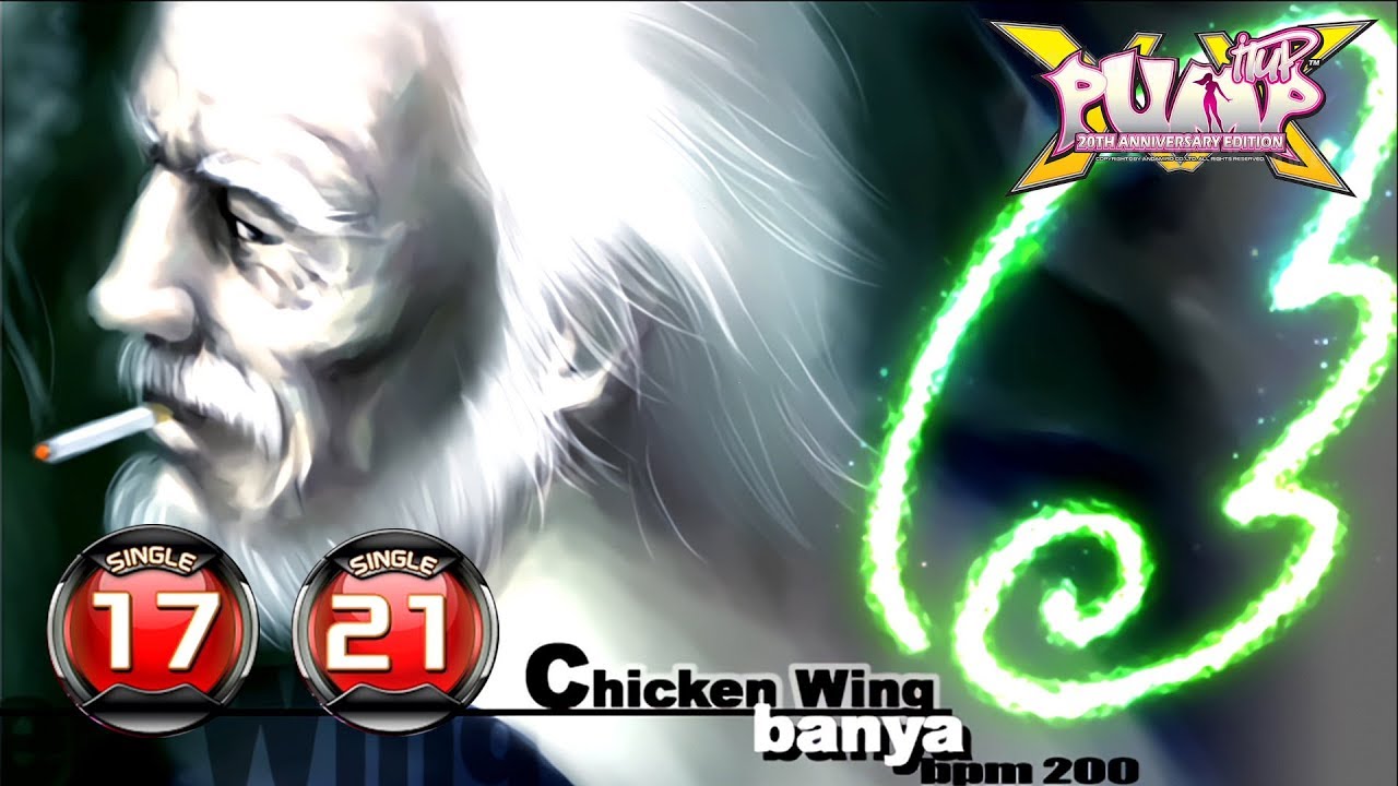 [PUMP IT UP XX] Chicken Wing S17 & S21