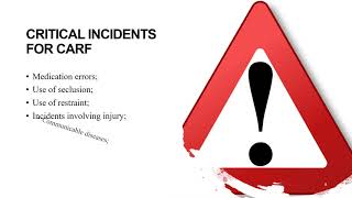 Identifying  and Reporting Critical Incidents