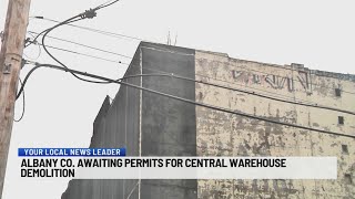 Albany Co. awaiting permits for Central Warehouse demolition