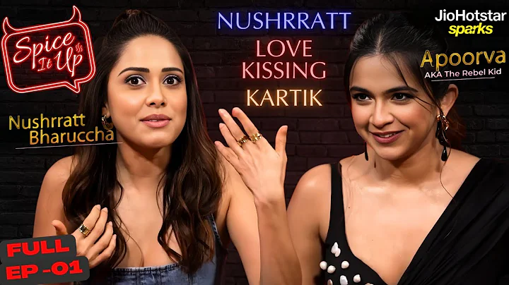 Nushrratt Bharuccha Spills Unfiltered Tea With The Rebel Kid | Ep. 1 |Spice It Up |JioHotstar Sparks