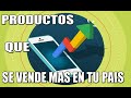 Como analizar que producto puedes vender en tu país