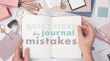 How To Fix Bullet Journal Mistakes | 10 Quick Fixes
