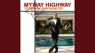 トータス松本 - マイウェイ ハイウェイ
