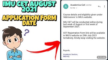 IMU CET AUGUST 2021 Application Form Date?