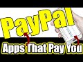 🔥10 Apps That Pay You PayPal Money For Free 2020