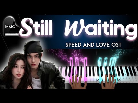 Still Waiting - Speed and Love  (双轨) OST - Ele  Yan  (颜⼈中  )