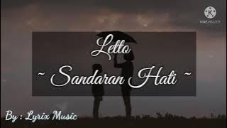 LIRIK LETTO ( Cover ) ~ SANDARAN HATI #Lyrix#Music