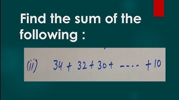 find the sum of following || class 10 maths ex 5.3- 2(ii) | Its Study time