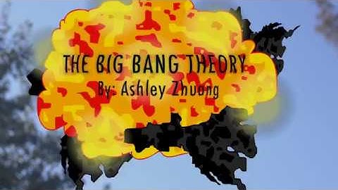 The Big Bang Theory by Ashley Zhuang - Breakthrough Junior Challenge 2017