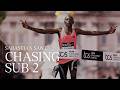 Sabastian Sawe: Chasing Sub-2 | 2026 London Marathon World Record Documentary
