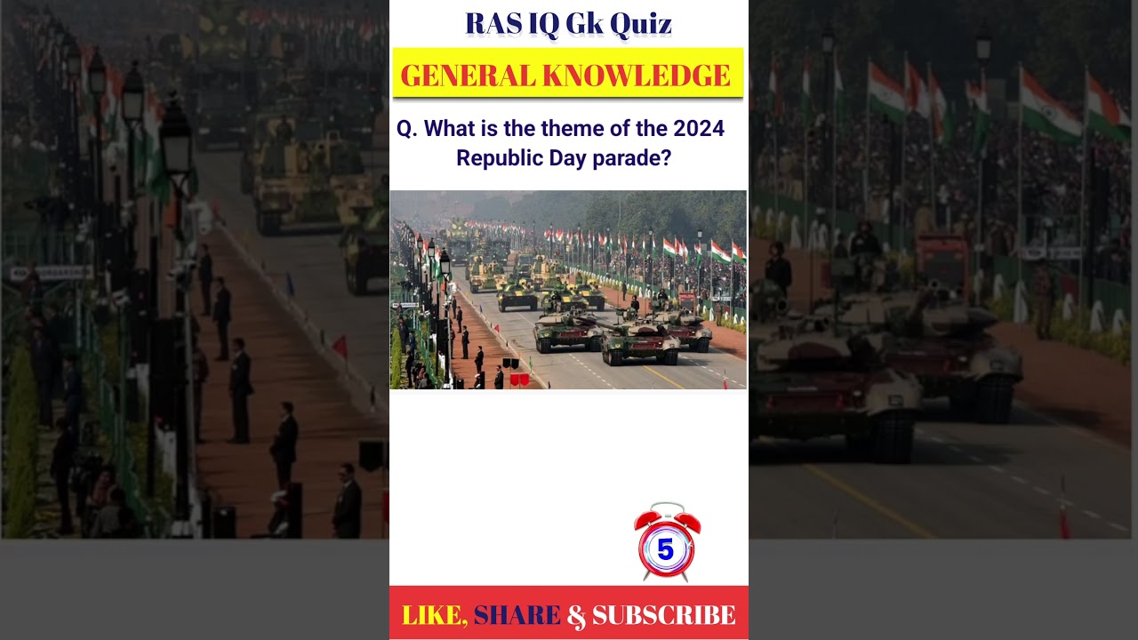 Theme of 2024 Republic Day Parade #gk #gkquiz