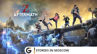 World War Z - Stories In Moscow