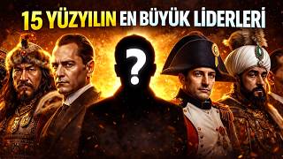 Bu 𝟏𝟓 𝐋𝐢𝐝𝐞𝐫 Olmasaydı Tarih Farklı Yazılırdı..