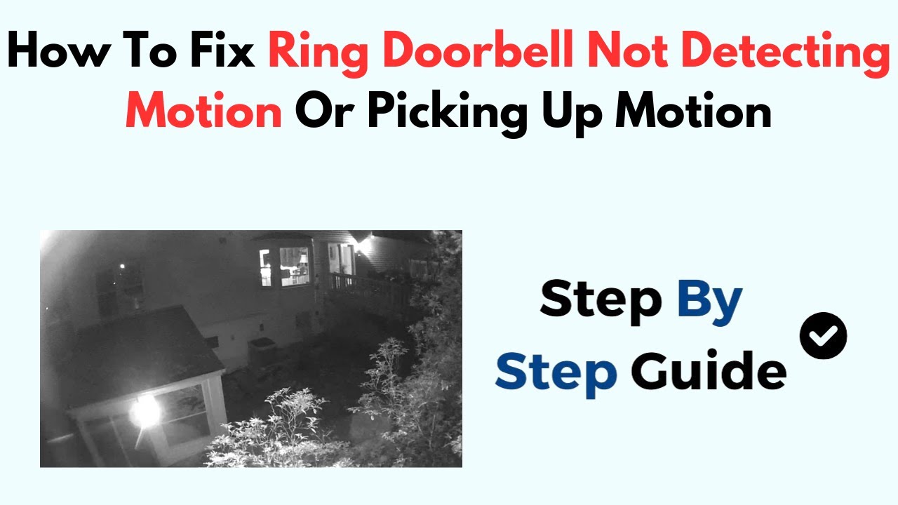 How To Fix Ring Doorbell Not Detecting Motion Or Picking Up Motion
