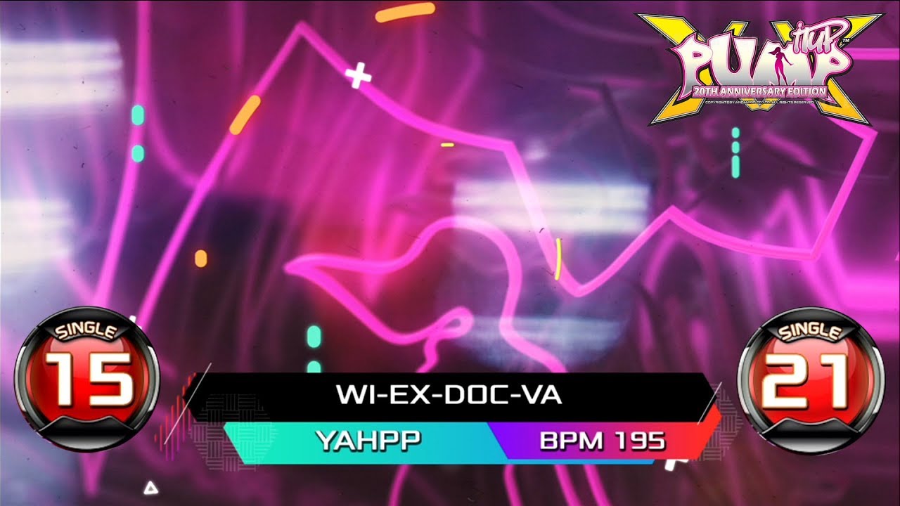 [PUMP IT UP XX] WI-EX-DOC-VA S15 & S21