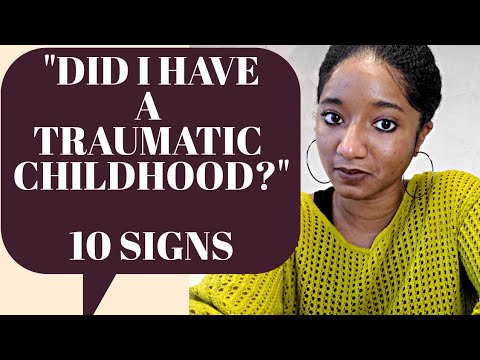 Did I Have A Traumatic Childhood 10 Signs Of Childhood Trauma | Psychotherapy Crash Course