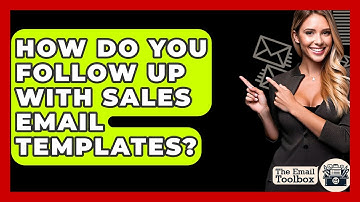 How Do You Follow Up With Sales Email Templates? - TheEmailToolbox.com