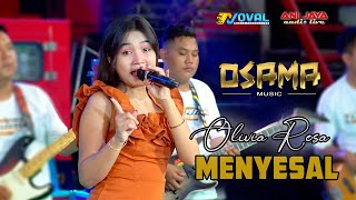 Menyesal  Olivia Rosa  Osama Musik  Anijaya  