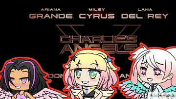 Ariana Grande, Miley Cyrus - Don’t Call Me Angel (Charlie’s Angels) #gachalifemusicvideo