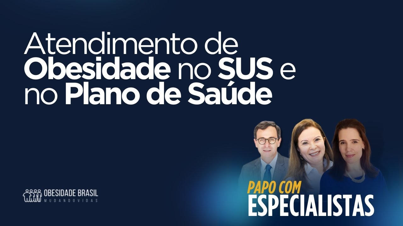 ATENDIMENTO DE OBESIDADE NO SUS E NO PLANO DE SAÚDE