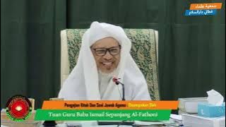 Baba Ismail Sepanjang - Syarah Hikam (Muka Surat 87 Hikmah Yang Lapan Belas)