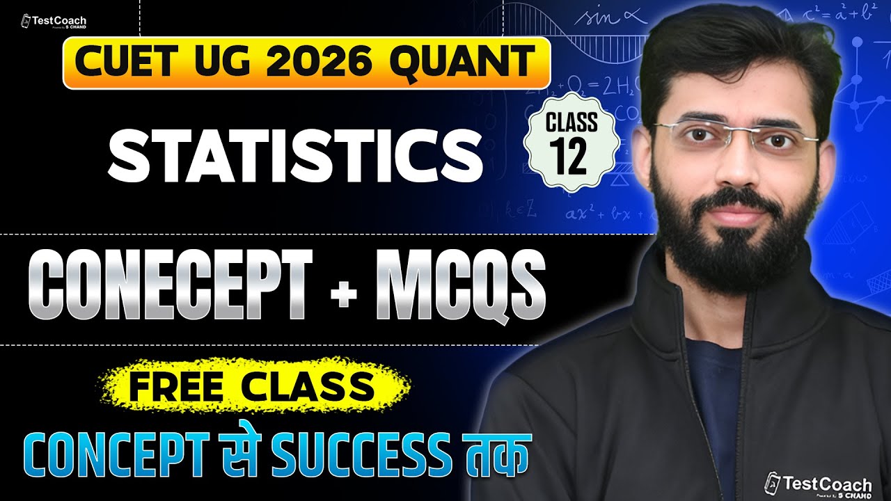 CUET 2026 Quantitative Aptitude | STATISTICS | Most Expected MCQs ...