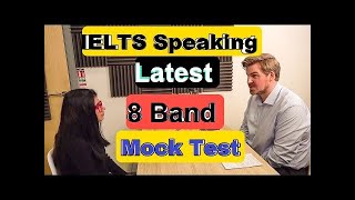 IELTS Speaking MOCK TEST  Band 8 The Best