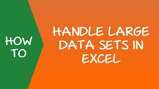 Excel Tip to Handle Large Data Sets