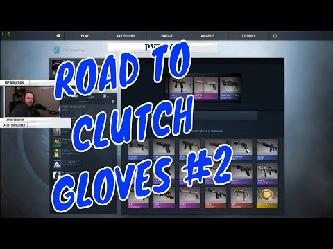 Road to Clutch Gloves Episode #2