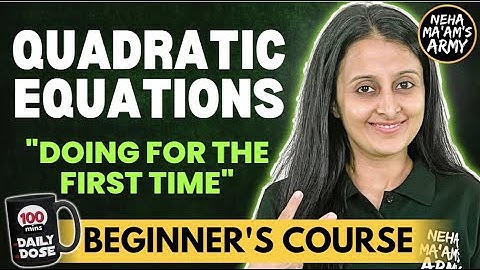 QUADRATIC EQUATIONS| BEGINNER