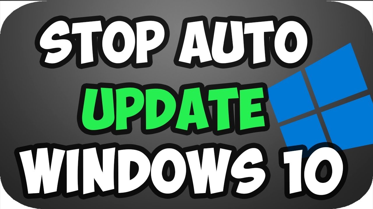 How to stop windows 10 automatic update - YouTube