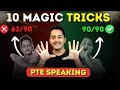 10 magic tricks  score 62 to 90 in pte speaking  pte skills academic