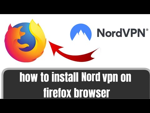 How to install Nord VPN on Firefox browser | how to Use Nord VPN Extension on Firefox | Nord VPN