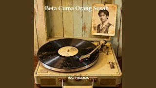 Beta Cuma Orang Susah