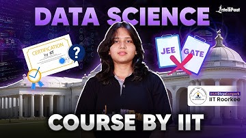 Data Science Program From IIT | Data Science Course by IIT | Data Science Course 2025 | Intellipaat