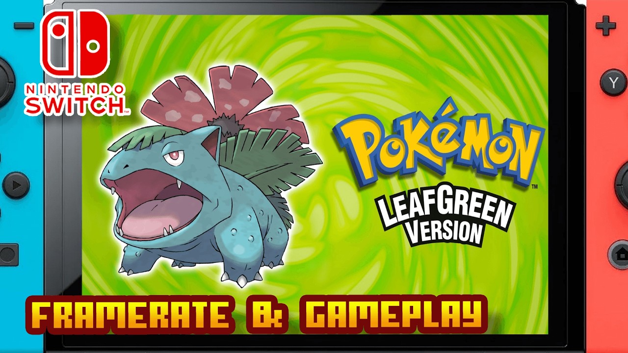 Pokémon LeafGreen Version - (Nintendo Switch 1) - Framerate & Gameplay - 4K