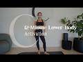 12 minute Lower Body Activation