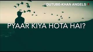 Pyaar ke afsane Sune the logo se status πβ€οΈπ