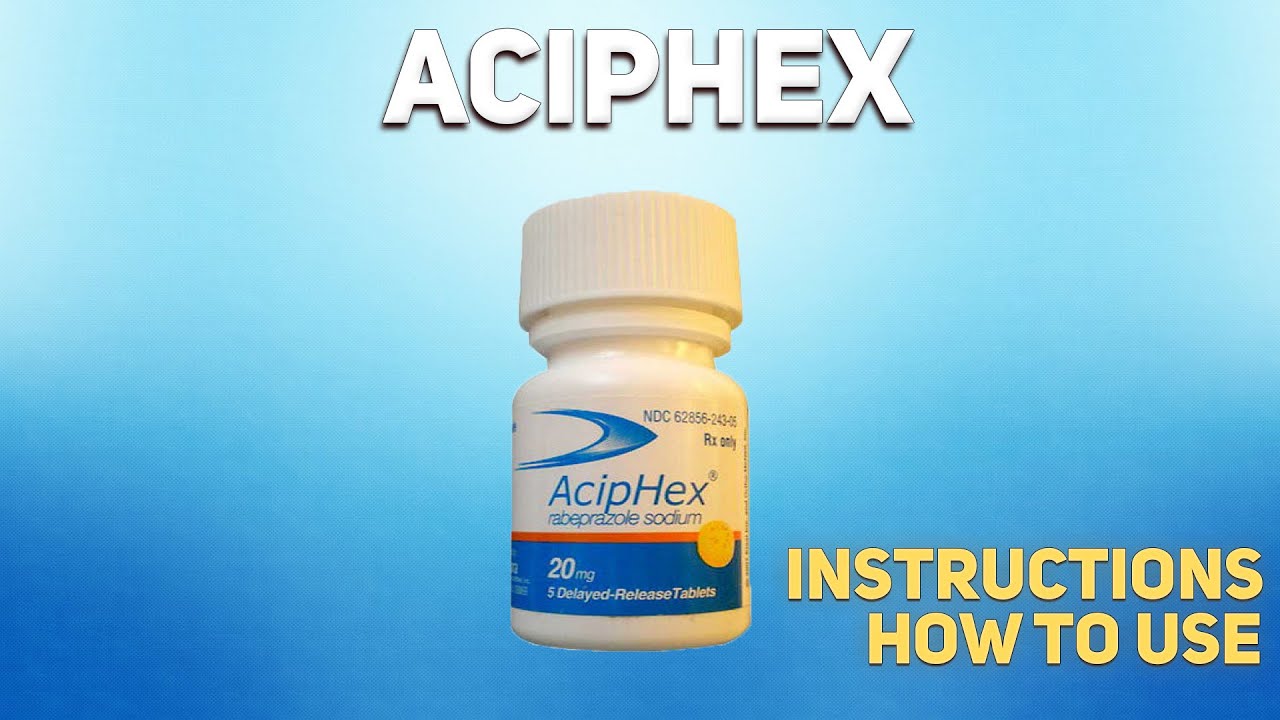 Aciphex (rabeprazole) how to use: How and when to take it, Who can't take rabeprazole