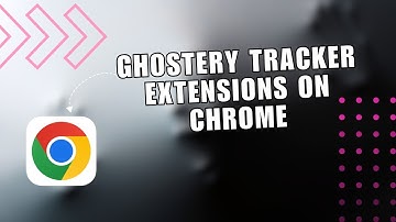 How to Add Ghostery Tracker Extensions on Chrome