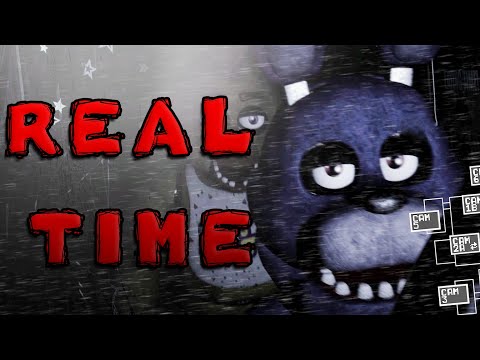 FNAF: IN REAL TIME (Part 1)