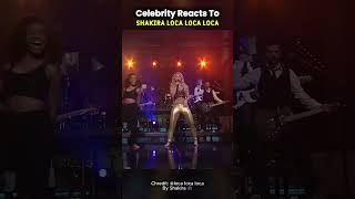 Celebrities React to Shakira’s ICONIC “Loca Loca Loca” Live Dance Performance 🔥💃