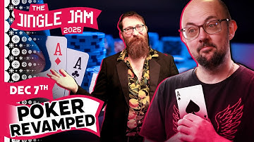 Poker Revamped | Jingle Jam 2025 Day 7