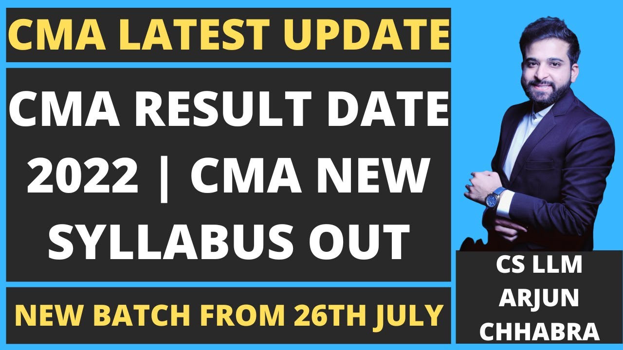 CMA LATEST UPDATE | CMA NEW SYLLABUS 2022 | CMA RESULT DATE 2022 | MY ...