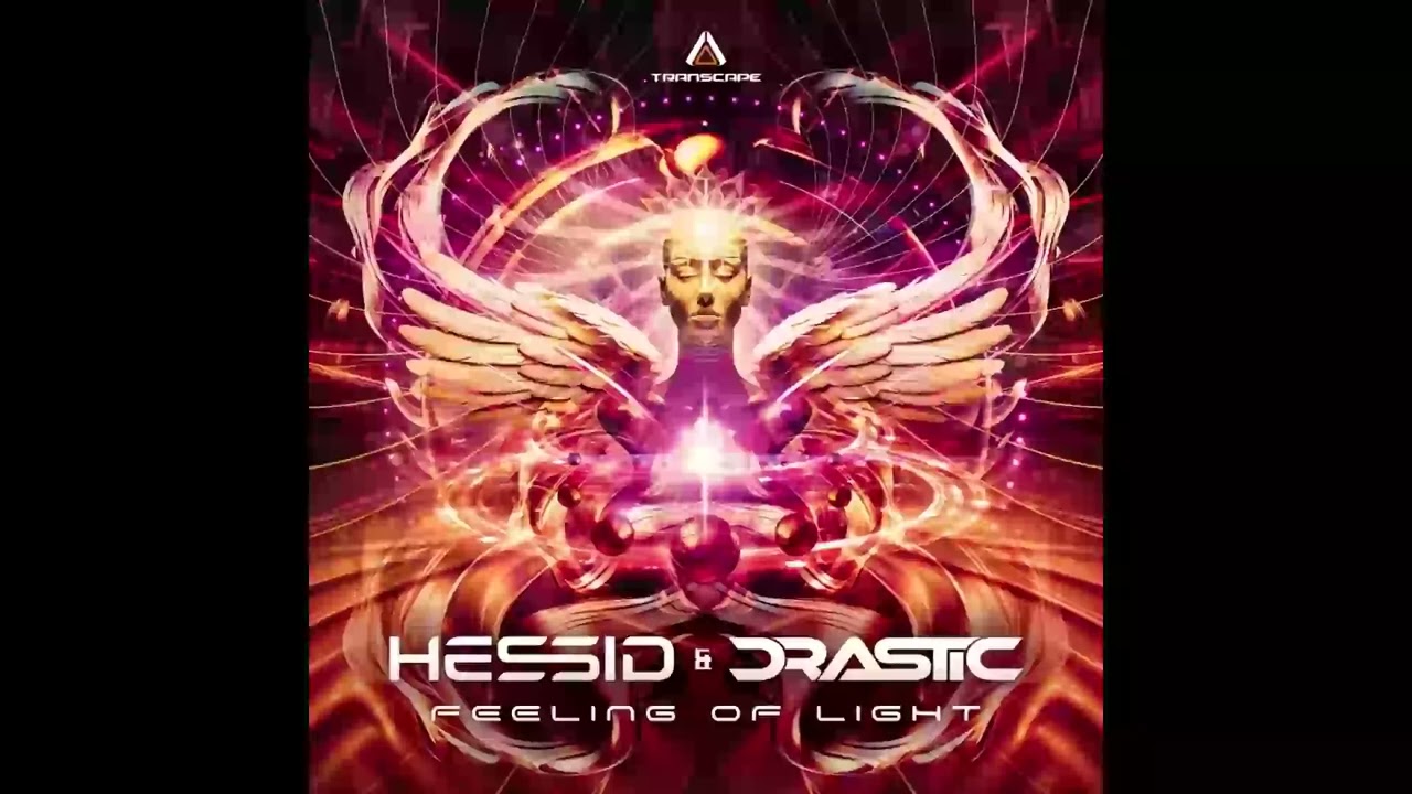 Hessid & Drastic - Feeling Of Light